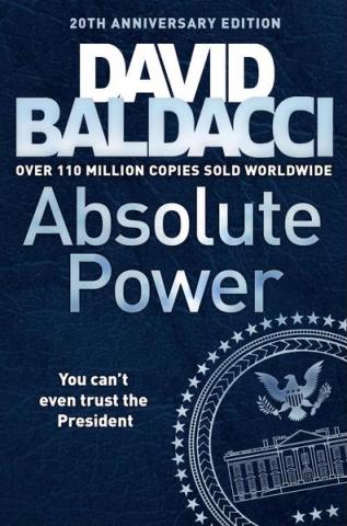 Absolute Power By David Baldacci David Baldacci Absolute Power By David Baldacci David Baldacci