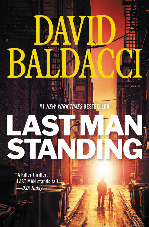 Last Man Standing By David Baldacci David Baldacci Last Man Standing By David Baldacci David Baldacci
