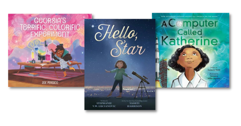 7 Books to Celebrate Women and Girls in STEM