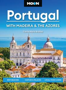 Moon Portugal: With Madeira & the Azores