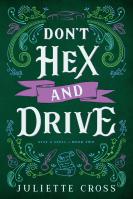 Don’t Hex and Drive