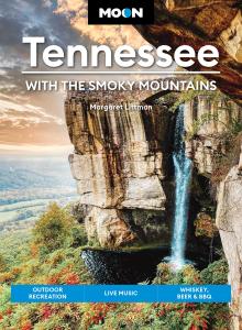 Moon Tennessee: With the Smoky Mountains